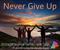 Never Give Up
