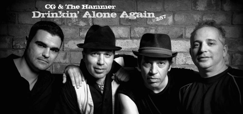 CG and The Hammer - Drinking Alone Again