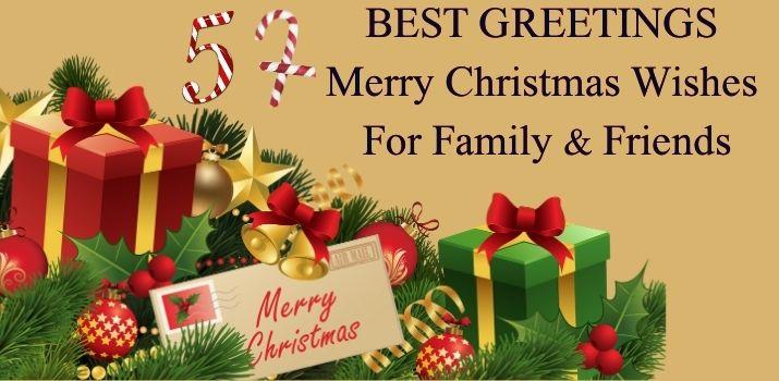 BEST GREETINGS Merry Christmas Wishes For Family & Friends